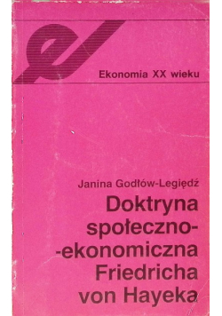 Doktryna społeczno ekonomiczna Friedricha von Hayeka