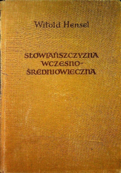 Słowiańszczyzna wczesnośredniowieczna