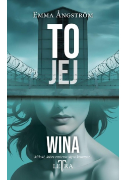To jej Tom 1 To jej wina