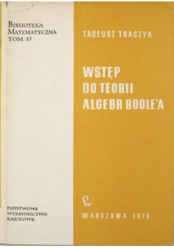 Wstęp do teorii algebr Boolea