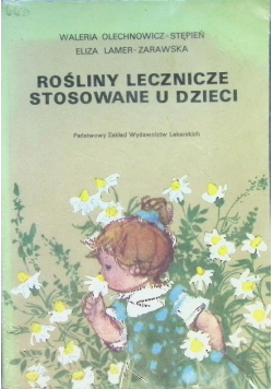 Rośliny lecznicze stosowane u dzieci