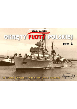 Okręty floty polskiej Tom 2