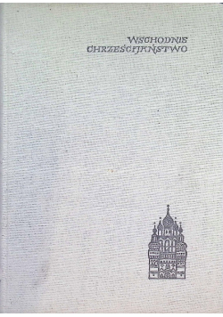 Wschodnie Chrześcijaństwo