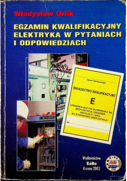 Egzamin kwalifikacyjny elektryka w pytaniach i odpowiedziach