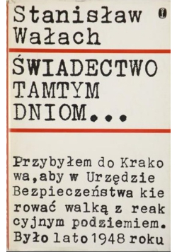 Świadectwo Tamtym Dniom