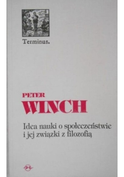 Idea nauki o społeczeństwie i jej związki z filozofią