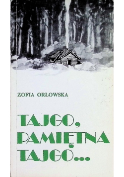 Tajgo pamiętna tajgo