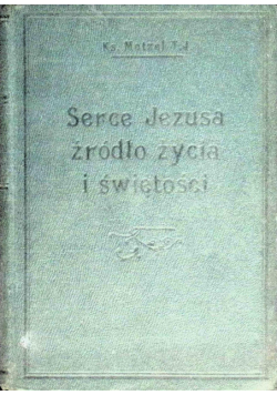 Serce Jezusa źródło życia i świętości, 1917 r.