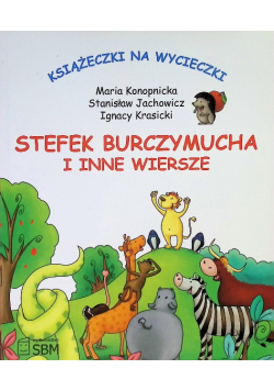 Stefek Burczymucha i inne wiersze