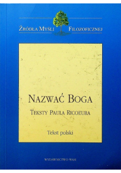 Nazwać Boga Teksty Paula Ricoeura