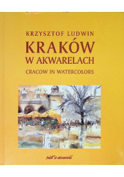 Kraków w akwarelach