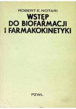 Wstęp do biofarmacji i farmakokinetyki