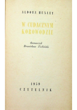 W cudacznym korowodzie