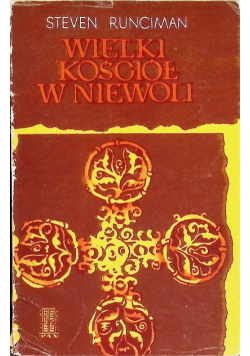 Wielki Kościół w niewoli
