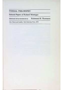 FORMAL PHILOSOPHY Selected Papers of Richard Montague