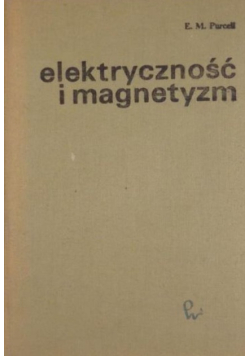 Elektryczność i magnetyzm