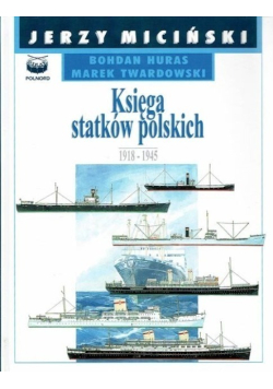 Księga statków polskich 1918  1945 Tom 3