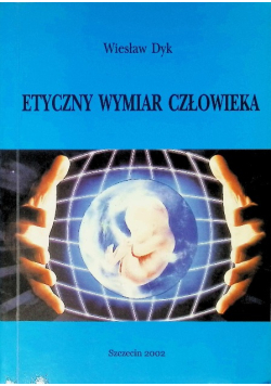 Etyczny wymiar człowieka
