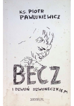 Becz i dzwoń dzwoneczkiem