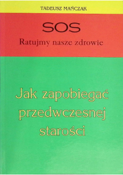 Jak zapobiegać przedwczesnej starości