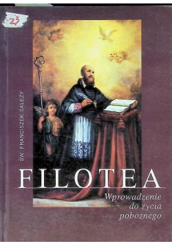 Filotea wprowadzenie do życia pobożnego