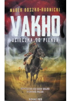 Vakho. Ucieczka do piekła