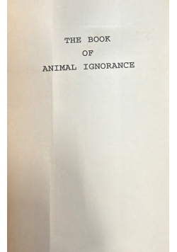 The book of animal ignorance