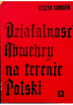 Działalność Abwehry na terenie Polski 1933-1939