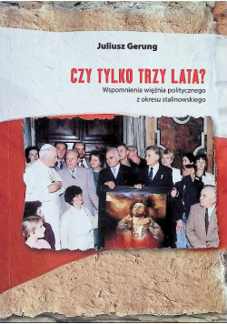 Czy Tylko Trzy Lata?
