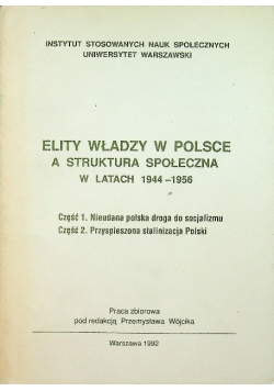 Elity władzy w Polsce a struktura społeczna w latach 1944 - 1956