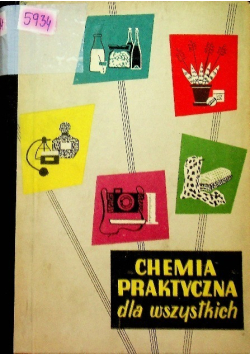 Chemia praktyczna dla wszystkich