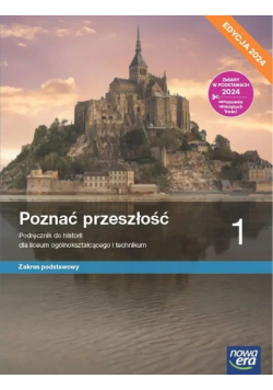 Poznać przeszłość Tom 1 Podręcznik do historii dla liceum ogólnokształcącego i technikum zakres podstawowy