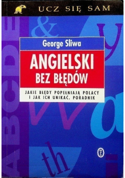 Angielski bez błędów Jakie błędy popełniają polacy i jak ich unikać Poradnik