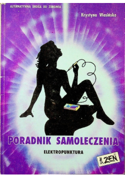 Poradnik samoleczenia elektropunktura