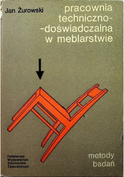 Pracownia techniczno- doświadczalna w meblarstwie