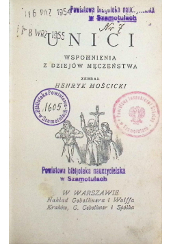 Unici -Wspomnienia z dziejów męczeństwa ,1918 r.