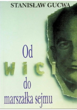 Od wici do marszałka Sejmu