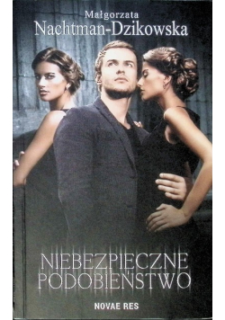 Niebezpieczne podobieństwo