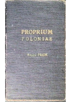 Proprium poloniae  Pars prior