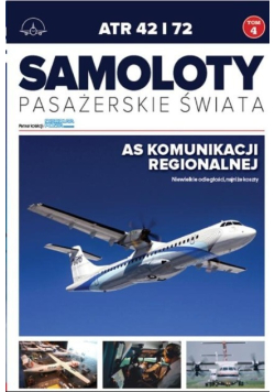 Samoloty pasażerskie świata Tom 4 ATR 42 i 72