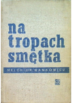 Na tropach Smętka