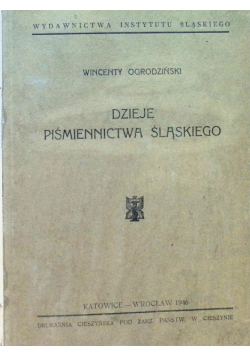 Dzieje piśmiennictwa śląskiego 1946 r.