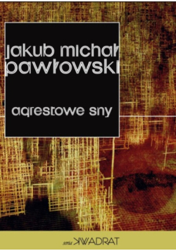 Agrestowe sny