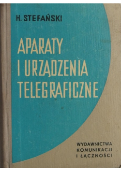Aparaty i urządzenia telegraficzne