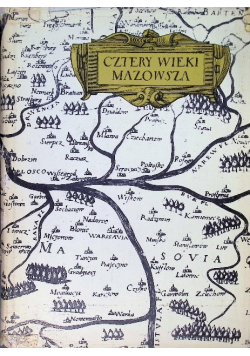 Cztery wieki Mazowsza