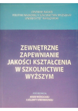 Zewnętrzne zapewnianie jakości kształcenia w szkolnictwie wyższym