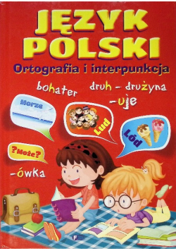 Język polski Ortografia i interpunkcja
