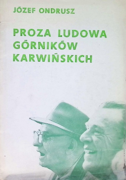 Proza ludowa górników karwińskich