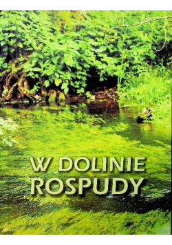W dolinie Rospudy