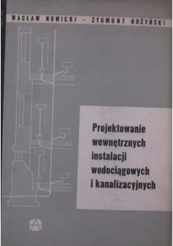 Projektowanie wewnętrznych instalacji wodociągowych i kanalizacyjnych